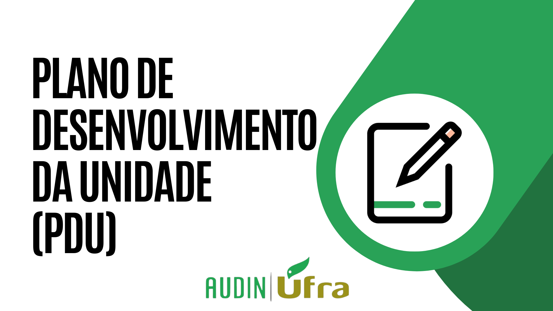 Plano de Desenvolvimento da Unidade (PDU)